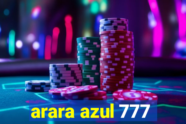 arara azul 777